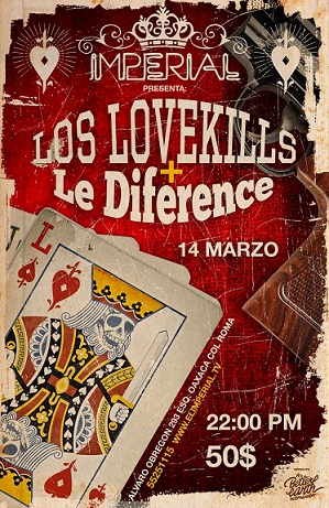 LOS LOVEKILLS14 de Marzo en el Imperial, 